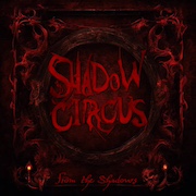 Review: Shadow Circus - From The Shadows